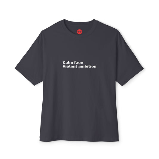 Calm Face Violent Ambition Tee, Gym Motivational Unisex Tshirt, Gift Shirt, Oversized Box Tee