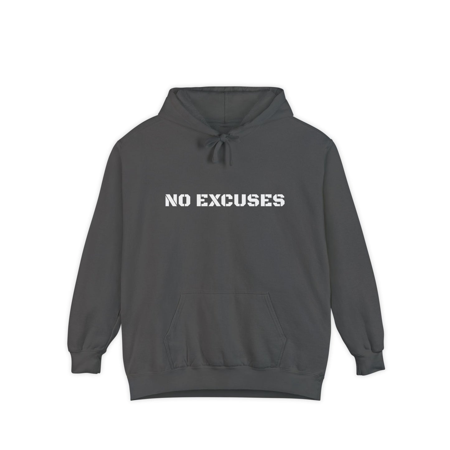 No Excuses  — Motivational Garment-Dyed Hoodie