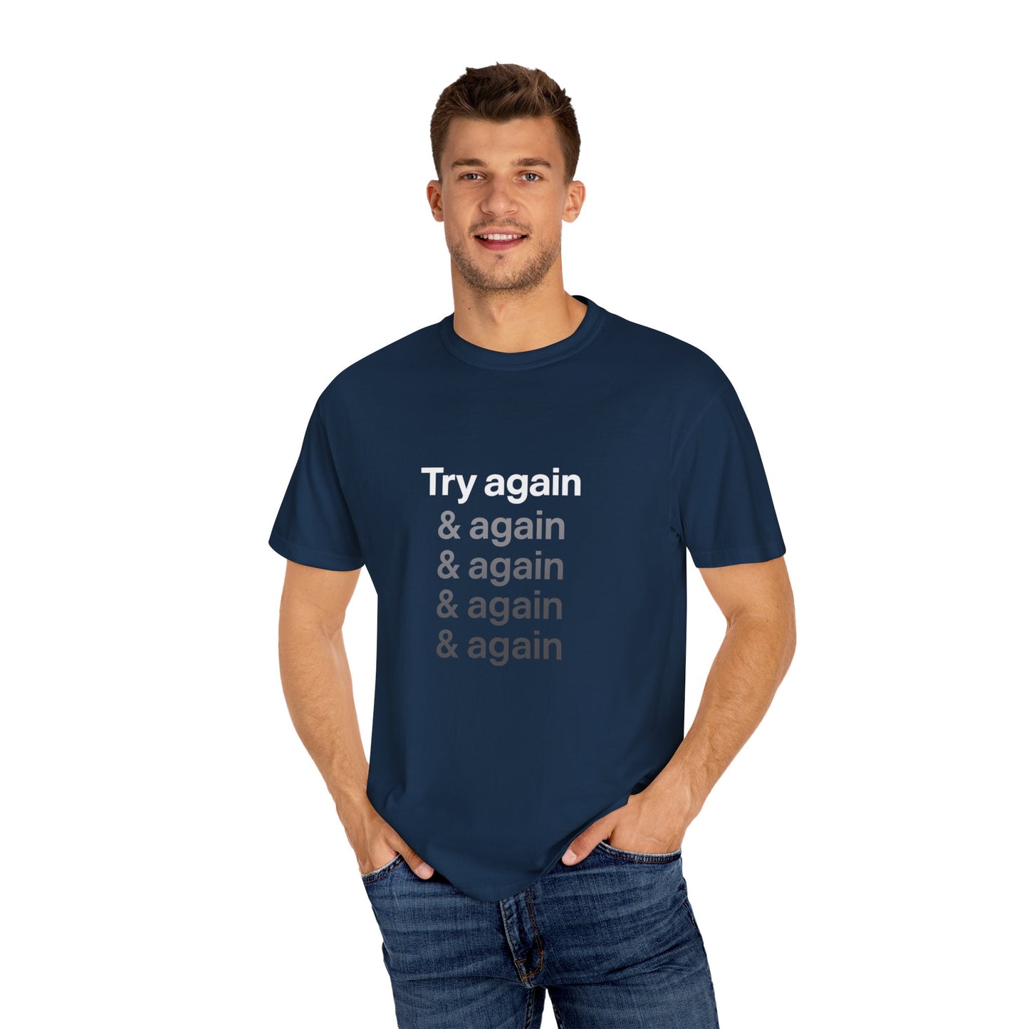 Try again Motivational T-Shirt