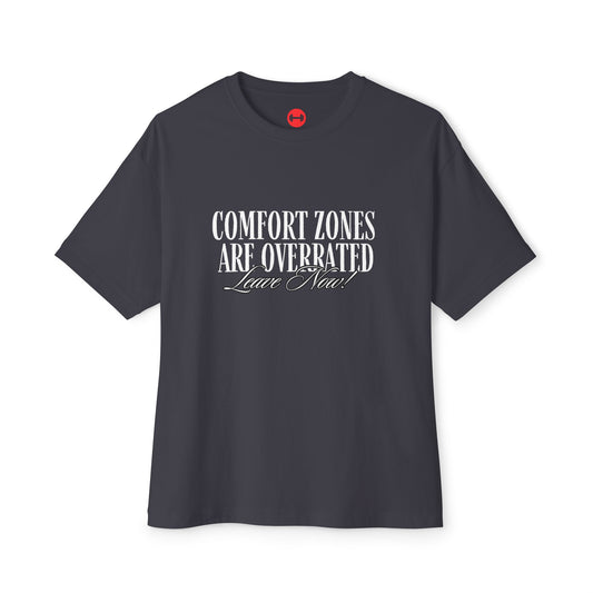 Comfort Zone, Unisex Oversized Boxy T-shirt
