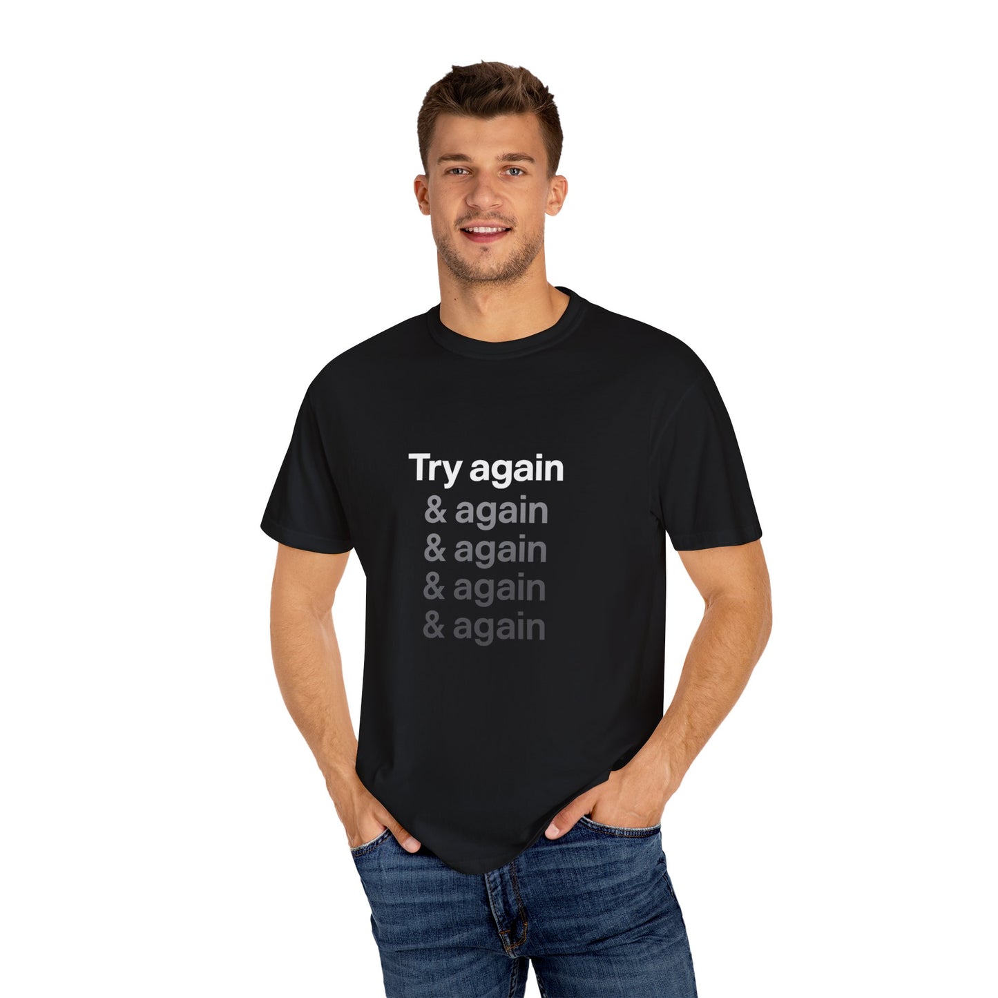 Try again Motivational T-Shirt
