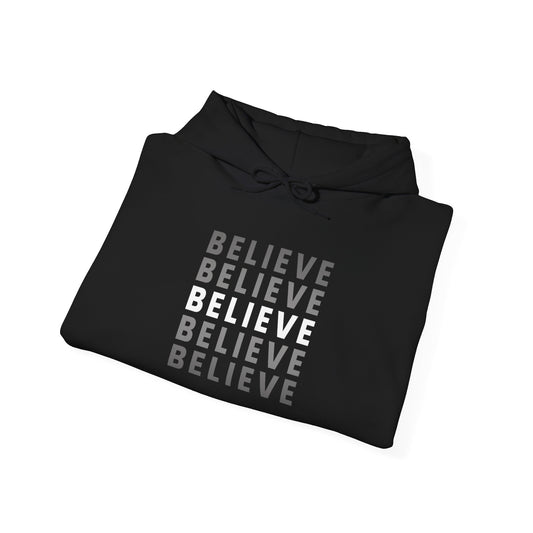 Believe Inspirational Hooded Sweatshirt