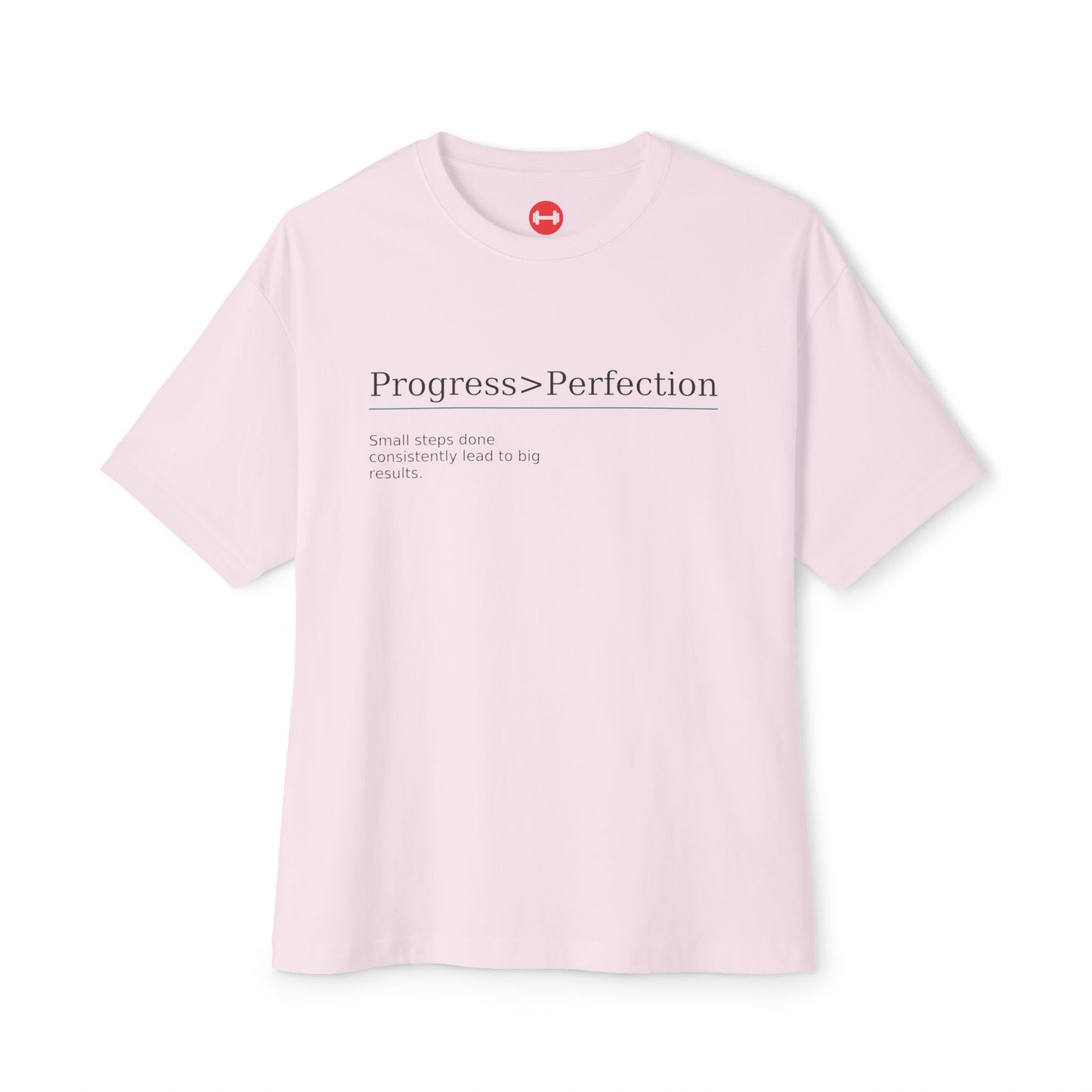 Progress > Perfection, Unisex oversized T-shirt