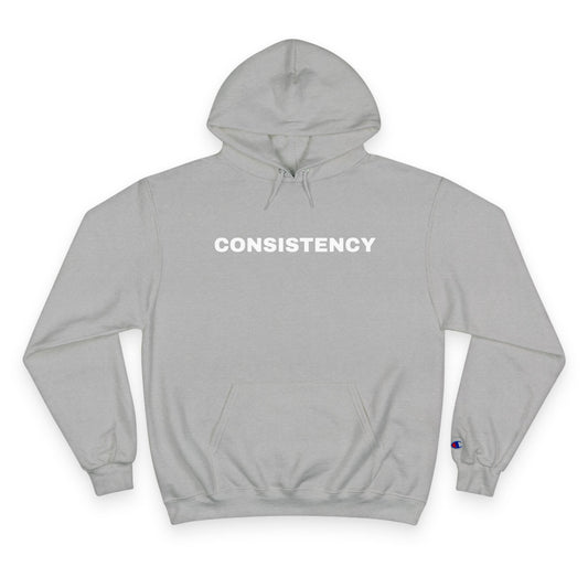 CONSISTENCY Champion Hoodie - Unisex