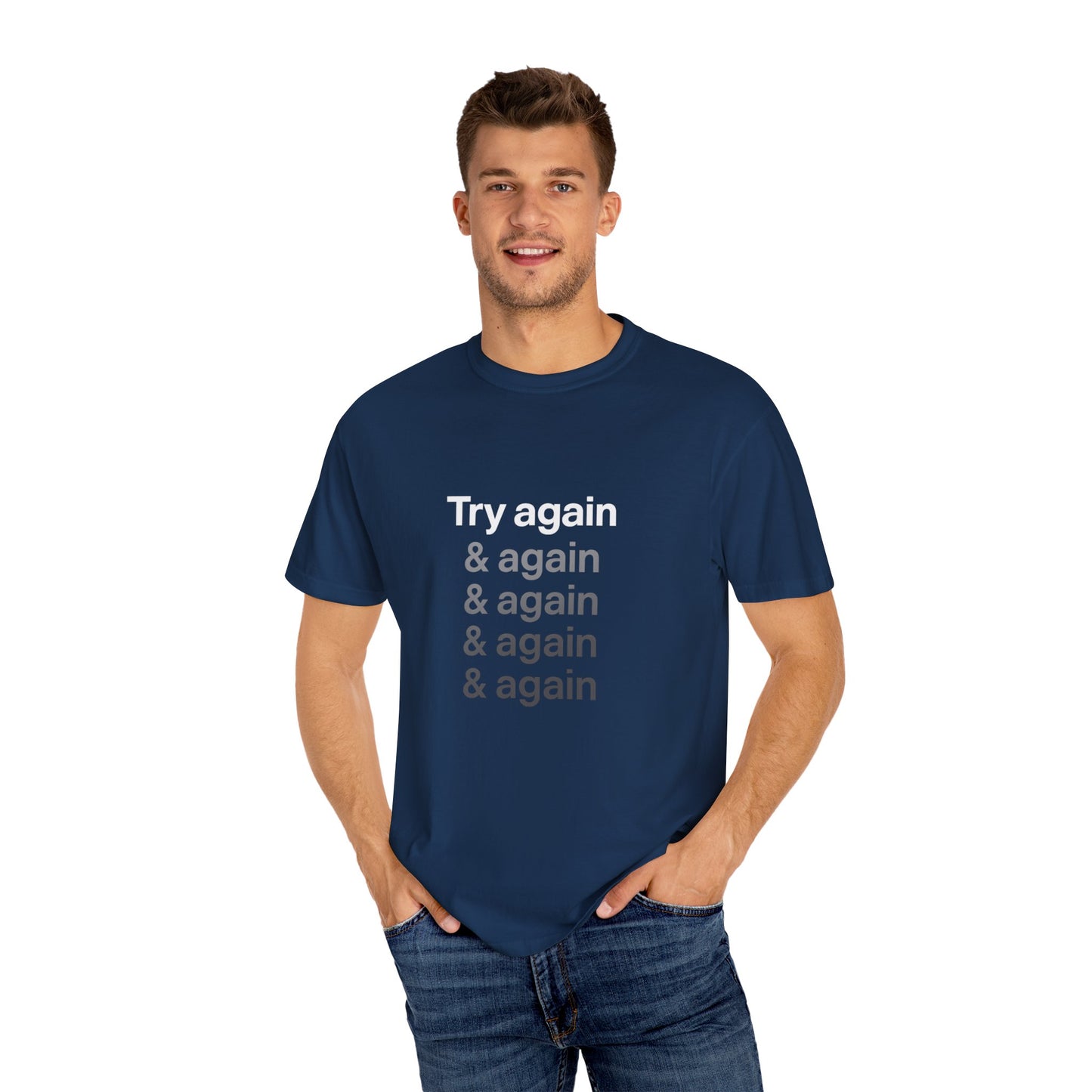 Try again Motivational T-Shirt