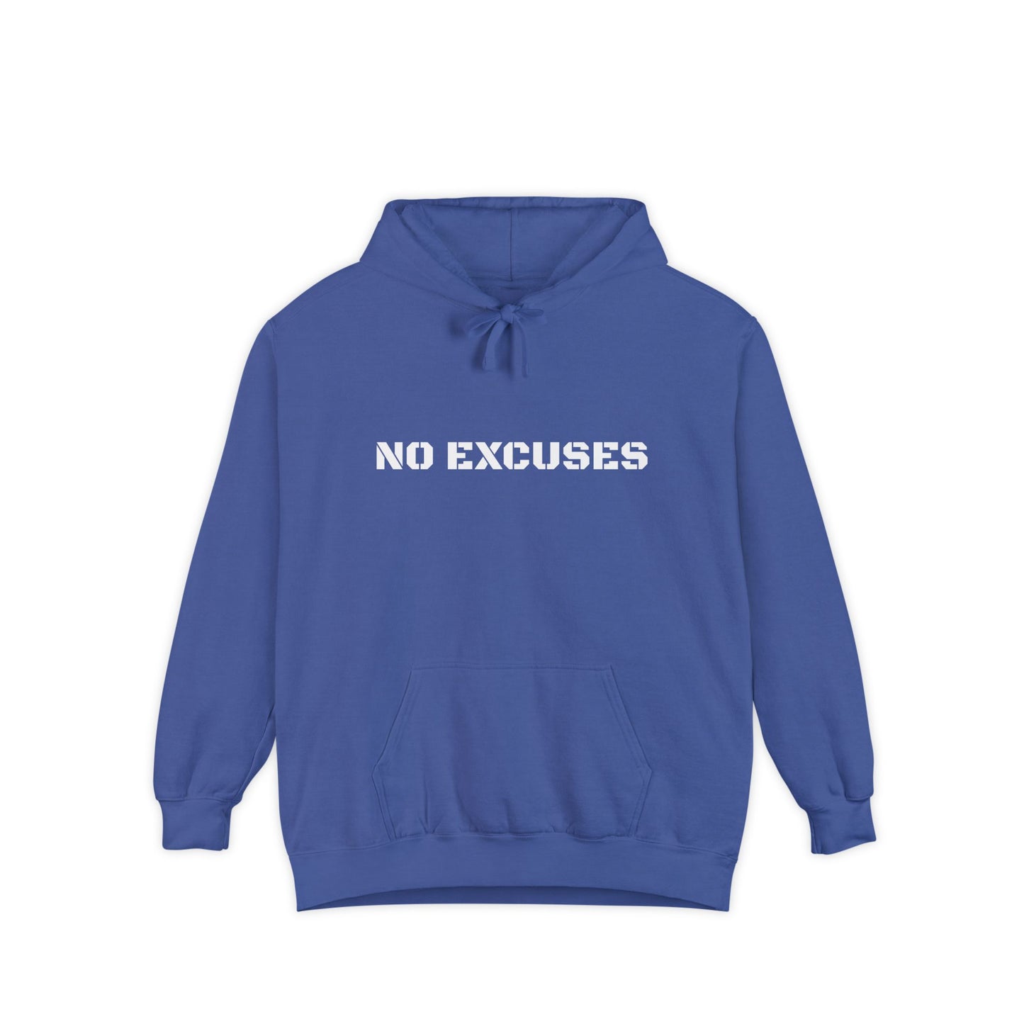 No Excuses  — Motivational Garment-Dyed Hoodie