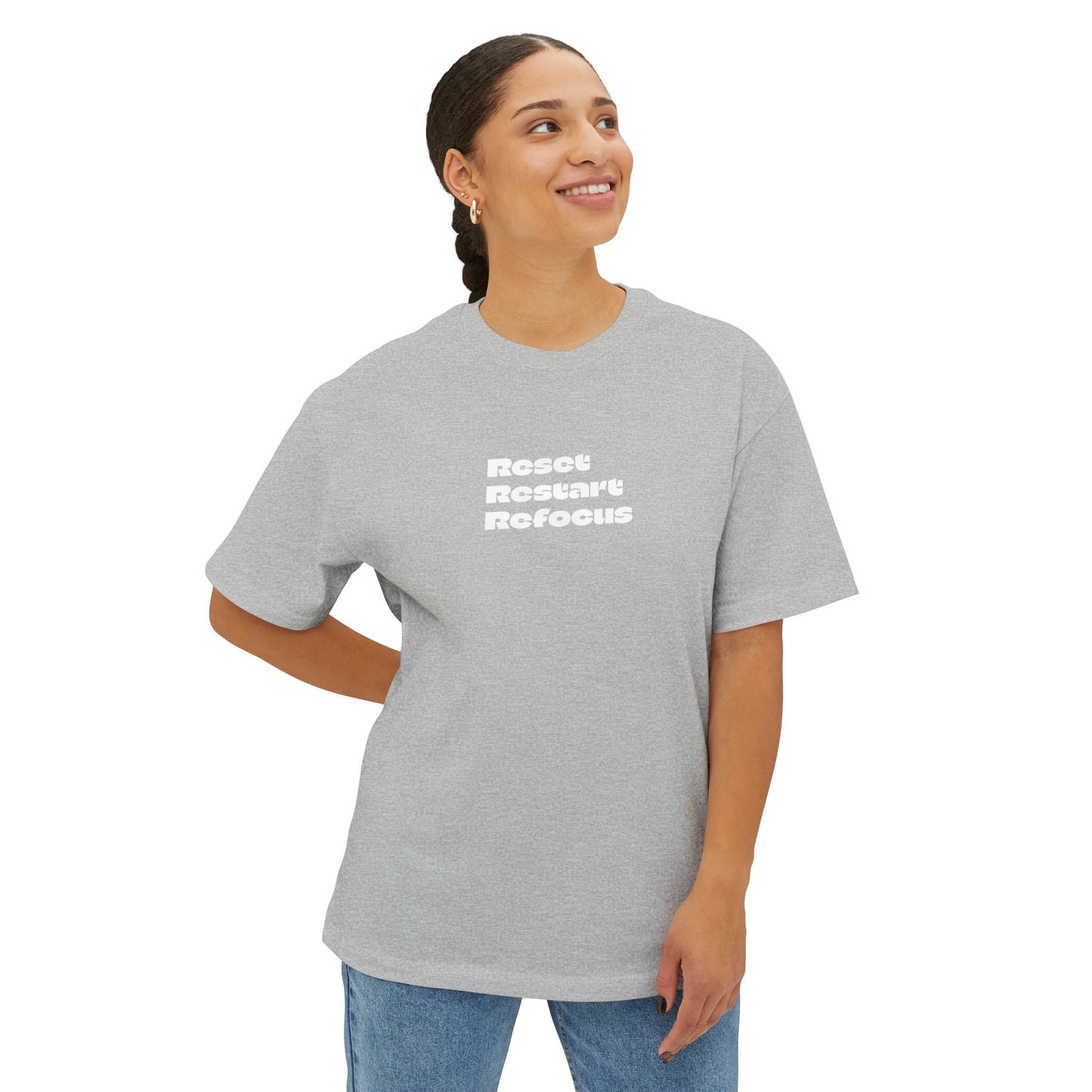 Reset, Restart, and Refocus Oversized T- shirt