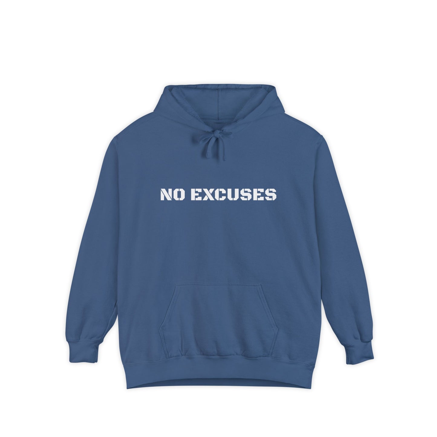 No Excuses  — Motivational Garment-Dyed Hoodie